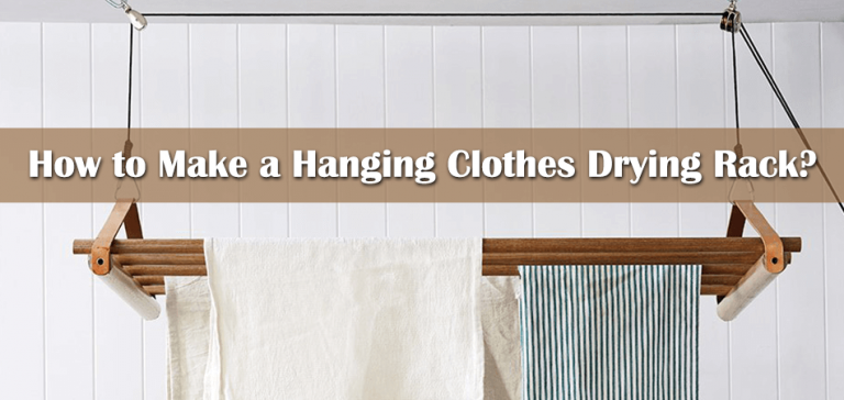 How to Make a Hanging Clothes Drying Rack?